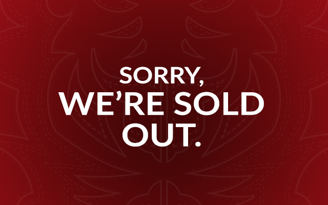 We’re Sorry, We Are Sold Out.