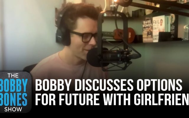 Bobby Talks About What Could Happen With His Girlfriend Once Quarantine Is Over