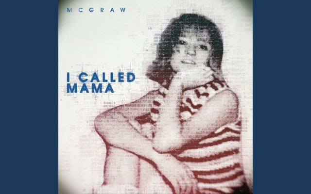 Tim McGraw Shares Mother’s Day Tune, “I Called Mama”