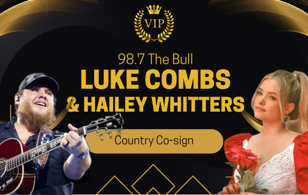 Listen to win the Luke Combs & Hailey Whitters Country Co-sign!
